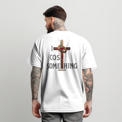 It Cost Something Christian T-Shirt – Grey Lettering | 1 Corinthians 6:20